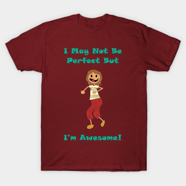 I'm Awesome T-Shirt by BeAwesomeApparel